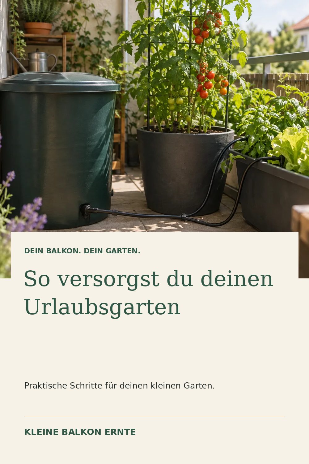 Pinterest-Grafik: Balkongarten während des Urlaubs bewässern – Variante 1